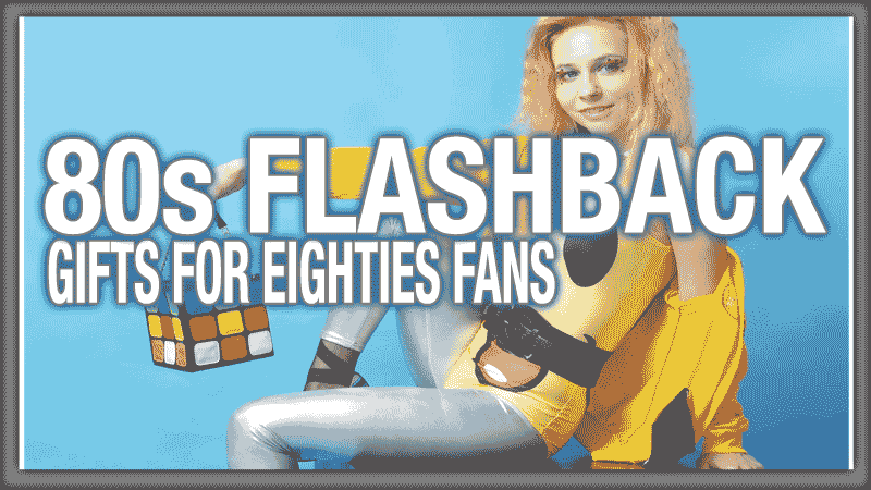 the Fun of 80s Culture, Fashion, and Music